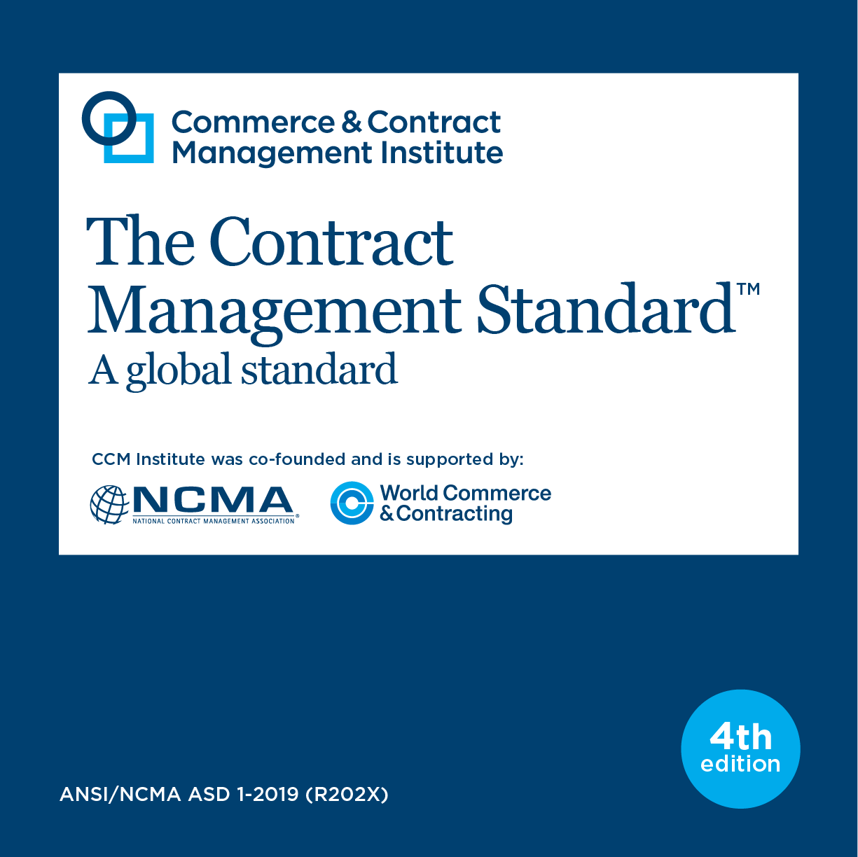 The Contract Management Standard® (CMS™)