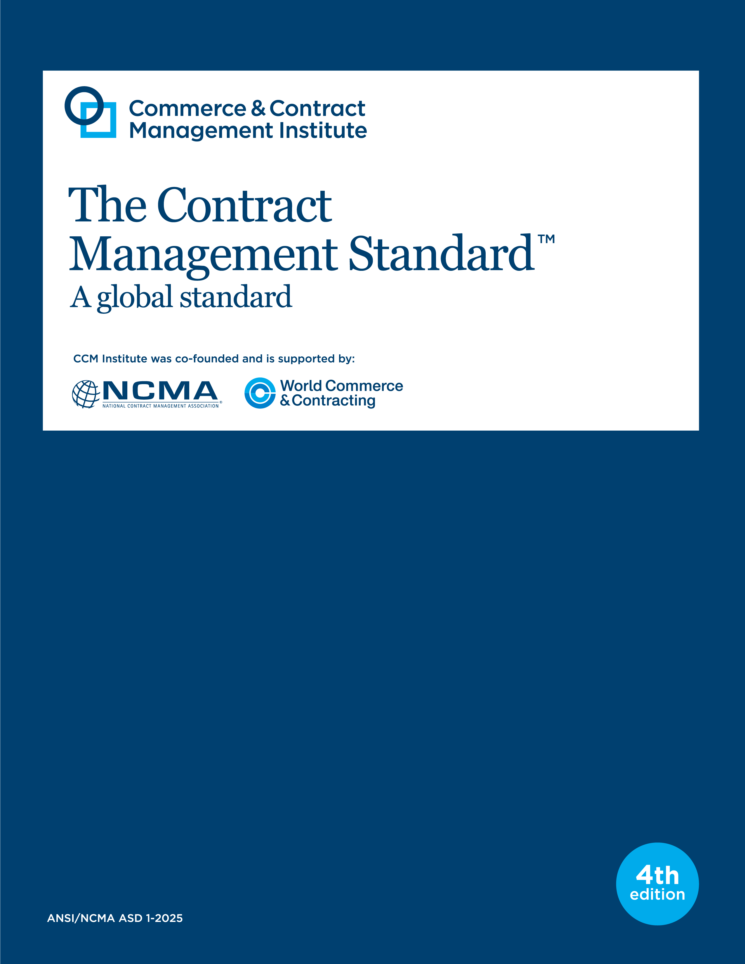 The Contract Management Standard® (CMS™)